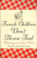 French Children Don't Throw Food