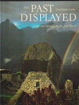 The Past Displayed. A journey through the Ancient World