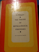 The theory of metallurgical processes
