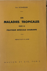 Les Maladies Tropicales dans la Pratique Médicale Courante