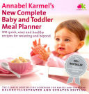 New Complete Baby and Toddler Meal Planner
