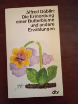 Die Ermordung einer Butterblume und andere Erzahlungen