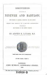 Discoveries in the Ruins of Nineveh and Babylon