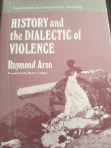 History and the Dialectic of Violence