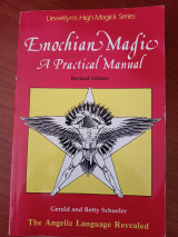 Enochian Magic, a practical manual