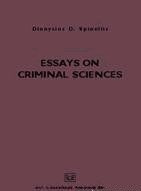 Essays on criminal sciences