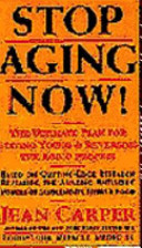 Stop Aging Now!