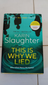 This is why we lied