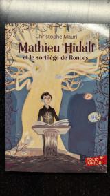 Mathieu Hidalf et le sortilège de Ronces