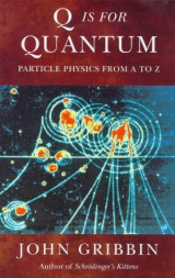 Q is for Quantum: Particle Physics from A to Z
