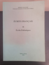 Ècrits français II Ècrits Polémiques: Écrits polémiques