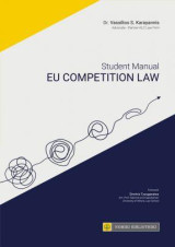 EU Competition Law: Student Manual