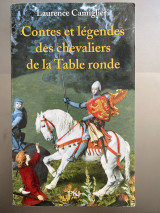 Contes et légendes des chevaliers de la Table ronde