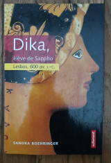 Dika, élève de Sappho. Lesbos, 600 av. J. - C.