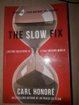 The slow fix