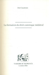 La formation du droit canonique médiéval