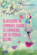 Ta deuxième vie commence quand tu comprends que tu n'en as qu'une...