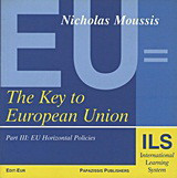 The Key to European Union: EU Horizontal Policies