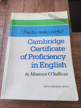 Practice makes perfect Cambridge Certificate of Proficiency in English