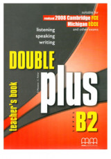Double plus B2 Cambridge Fce Michigan ECCE teacher's book