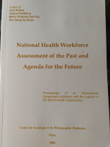 National Health Workforce Assessment of the Past and Agenda for the Future