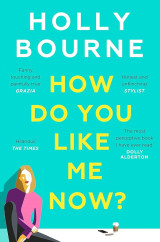 How do you like me now?