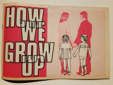 How we grow up