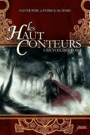 Les haut-conteurs - tome 01 : La voix des rois