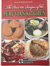 The best 100 recipes of the Peruvian Kitchen