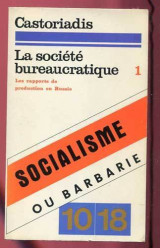 La société bureaucratique 1