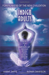 Indigo Adults : Forerunners of the new Civilization