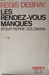 Les rendez - vous manqués