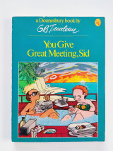 You Give Great Meeting, Sid