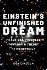 Einstein's Unfinished Dream