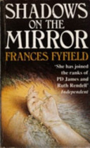 Shadows on the Mirror