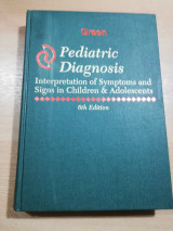 Pediatric Diagnosis: Interpretation of Symptoms and Signs in Children & Adolescents