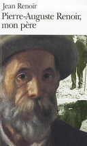 Pierre-Auguste Renoir, mon père