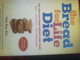 The Bread for Life Diet