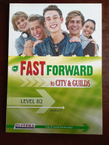 Fast Forward to City and Guilds: Level B2 , Teachers