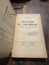 L’hellénisme de l’Asie-Mineure son histoire, sa puissance, son sort