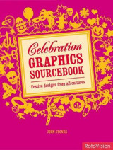 Celebration Graphics Sourcebook — Festive designs from all cultures