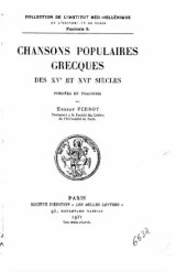 Chansons populaires grecques des XVe et XVIe siecles Hubert Pernot
