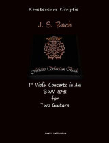1st violin conserto in Am Bwv 1041 for two guitars: J.S.Bach