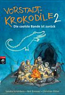 Vorstadtkrokodile 2
