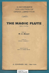The Magic Flute : Opera in Two Acts