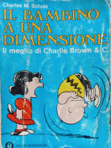 Charlie Brown, Snoopy & C (il bambino a una dimensione)