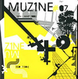 MUZINE ΤΕΥΧΟΣ 7 - ΙΑΝΟΥΑΡΙΟΣ ΜΑΡΤΙΟΣ 2009 (ΠΕΡΙΕΧΕΙ 2 CD)
