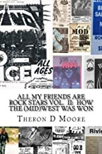 All My Friends Are Rock Stars Vol.II : How The (Mid) West Was Won