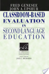 Classroom-Based Evaluation in Second Language Education
