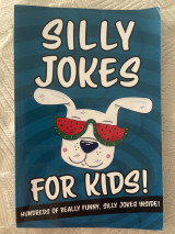 Silly Jokes for Kids - Hundreds of Really Funny, Silly Jokes Inside!